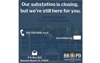 Announcement that Substation at 209 N Seacrest Blvd is closed until further notice